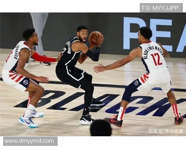 2021年NBA奇才与篮网激战回顾精彩瞬间与赛季亮点分析 2021年NBA奇才与篮网激战回顾精彩瞬间与赛季亮点分析